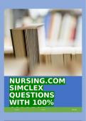 NURSING.COM SIMCLEX QUESTIONS WITH 100% CORRECT ANSWERS!!