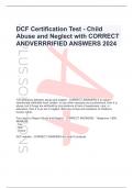 DCF Certification Test - Child Abuse and Neglect with CORRECT ANDVERRRIFIED ANSWERS 2024 The difference between abuse and neglect - CORRECT ANSWERS-If an adult intentionally withholds food, shelter, or any other neccesity as a punishment, then it is abuse