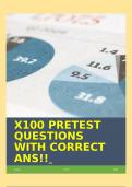 X100 PRETEST QUESTIONS WITH CORRECT ANS!!