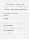 Dental Hygiene Principles Exam (Chapter 17 & 22: Calculus, Bioflim, Soft Deposits & Stain) Q&A 100% Solutions