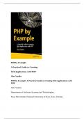 PHP by Example: A Practical Guide to Creating Web Applications with PHP First Edition 2024 with complete solution