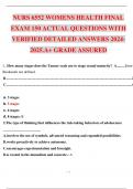 NURS 6552 WOMENS HEALTH FINAL EXAM 150 ACTUAL QUESTIONS WITH VERIFIED DETAILED ANSWERS 2024-2025.A+ GRADE ASSURED