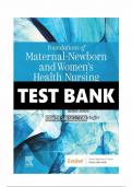 Test Bank for Foundations of Maternal-Newborn and Women's Health Nursing 8th Edition by Sharon Smith Murray, Emily Slone McKinney, Karen Holub, Renee Jones, Kristin L. Scheffer 9780323827386 (Complete 28 Chapters)