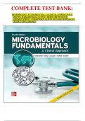       COMPLETE TEST BANK:  MICROBIOLOGY FUNDAMENTALS: A CLINICAL APPROACH 4TH EDITION MARJORIE KELLY COWAN HEIDI SMITH ISBN10: 126070243X ISBN13: 9781260702439 LATEST 2023-2024(VERIFIED BY EXPERTS 100% GRADED)