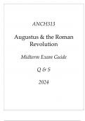 (UNE) ANCH313 Augustus & the Roman Revolution Midterm Exam Guide Q & S 2024.