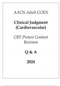 (AACN) Adult CCRN Clinical Judgment (Cardiovascular) CBT Pretest Content Revision