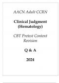 (AACN) Adult CCRN Clinical Judgment (Hematology) CBT Pretest Content Revision 2024