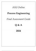 (ASU Online) Process Engineering Final Assessment Guide Q & A 2024.