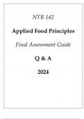 (ASU Online) NTR 142 Applied Food Principles Final Assessment Guide Q & A 2024.