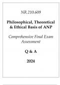 (JHU) NR.210.609 Philosophical, Theoretical & Ethical Basis of ANP Comprehensive Final Exam Assessment