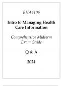 (Capella) BHA4106 Intro to Managing Health Care Information Comprehensive Midterm Exam Guide