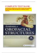 COMPLETE TEST BANK: ANATOMY OF OROFACIAL STRUCTURES 8TH EDITION BY RICHARD W BRAND DDS BS (AUTHOR) LATEST UPDATE. 