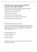 NUR 324 Exam 3 (only Oxygenation & EKGs) Questions with Complete Solutions