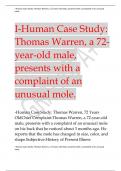 I-Human Case Study:  Thomas Warren, a 72- year-old male,  presents with a  complaint of an  unusual mole.