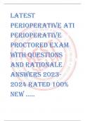 Latest  Perioperative ati  perioperative  proctored exam  with questions  and RATIONALE  answers 2023- 2024 rated 100%  new ….