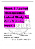 Week 5 Applied  Therapeutics  Latest Study for  Quiz 5 during  week 6