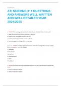 ATI NURSING 311 QUESTIONS  AND ANSWERS WELL WRITTEN  AND WELL DETAILED YEAR  2024/2025