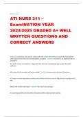 ATI NURS 311 – ExamINATION YEAR  2024/2025 GRADED A+ WELL  WRITTEN QUESTIONS AND  CORRECT ANSWERS