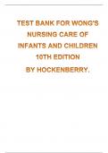 TEST BANK For Wong's Essentials Of Pediatric Nursing 10th Edition by Hockenberry || All Verified Chapters || Updated Version 2024 A+