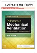 COMPLETE TEST BANK:   Pilbeam's Mechanical Ventilation 7th Edition by James M. Cairo PhD RRT FAARC (Author)Latest Update 