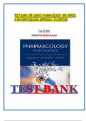 TEST BANK FOR ADAM’S PHARMACOLOGY FOR NURSES A PATHOPHYSIOLOGIC APPROACH, 5TH EDITION