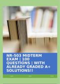 NR-503 MIDTERM EXAM | 100 QUESTIONS | WITH ALREADY GRADED A+ SOLUTIONS!!