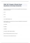 FINC 301 Chapter 6 Study Exam Questions Correctly Answered.