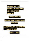 DOWNLOAD THE COMPLETE PROBLEMS AND SOLUTIONS MANUAL TO ACCOMPANY DERIVATIVES: PRINCIPLES & PRACTICE 	RANGARAJAN K. SUNDARAM	SANJIV R. DAS APRIL 2, 2024