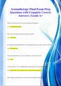 Aromatherapy Final Exam Prep Questions with Complete Correct Answers | Grade A+