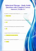 Behavioral Therapy - Study Guide Questions with Complete Correct Answers | Grade A+