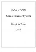 Pediatric CCRN Cardiovascular System New Completed Exam Q & A 2024.