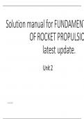 Solution manual for FUNDAMENTALS OF ROCKET PROPULSION latest update.  Unit 2