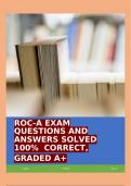 ROC-A EXAM QUESTIONS AND ANSWERS SOLVED 100%  CORRECT, GRADED A+