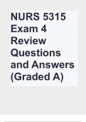 NURS 5315 Exam 4 Review Questions and Answers (Graded A)