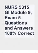 NURS 5315 GI Module 9, Exam 5 Questions and Answers 100% Correct