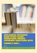 AWS/AWOAC ENTRANCE EXAM STUDY GUIDE: OPERATIONS ORDERS (OPORDER) QUESTIONS WITH CORRECT ANS!!