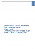 DSI MGTS K35 1211 PROBLEM SET 2 PRESCRIPTIVE ANALYTICS (OPTIMIZATION)UPDATED 2024 WITH COMPLETE SOLUTION