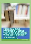 MICHIGAN TITLE PRODUCER LICENSE TEST 2024 QUESTIONS WITH 100% CORRECT SOLUTIONS!!