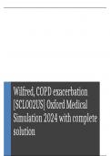 Wilfred, COPD exacerbation [SCL002US] Oxford Medical Simulation 2024 with complete solution