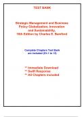 Test Bank for Strategic Management and Business Policy Globalization, Innovation and Sustainablility, 16th Edition Bamford (All Chapters included)