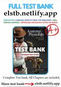 Test Bank for Anatomy and Physiology The Unity of Form and Function 10th Edition by Kenneth S. Saladin | 9781265328627| 2023/2024 | Chapter 1-29 | All Chapters with Answers and Rationals