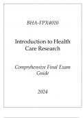 (Capella) BHA-FPX4010 Introduction to Health Care Research Comprehensive Final Exam Guide 2024