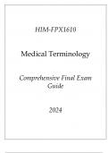 (Capella) HIM-FPX1610 Medial Terminology Comprehensive Final Exam Guide 2024.