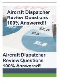 Aircraft Dispatcher Review Questions 100% Answered!!