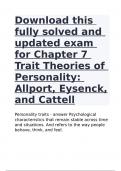 Download this fully solved and updated exam for Chapter 7 Trait Theories of Personality: Allport, Eysenck, and Cattell