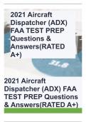 2021 Aircraft Dispatcher (ADX) FAA TEST PREP Questions & Answers(RATED A+)