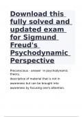 Download this fully solved and updated exam for Sigmund Freud's Psychodynamic Perspective