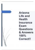 Arizona Life and Health Insurance Exam Questions & Answers 100% Correct!!