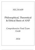 (JHU) NR.210.609 Philosophical,Theoretical & Ethical Basis of ANP Comprehensive Final Exam Guide