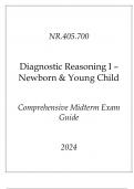 (JHU) NR.405.700 Diagnostic Reasoning I - Newborn & Young Child Comprehensive Midterm Exam Guide